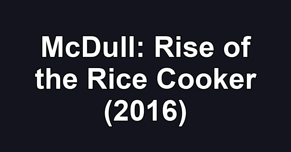 McDull: Rise of the Rice Cooker (2016)