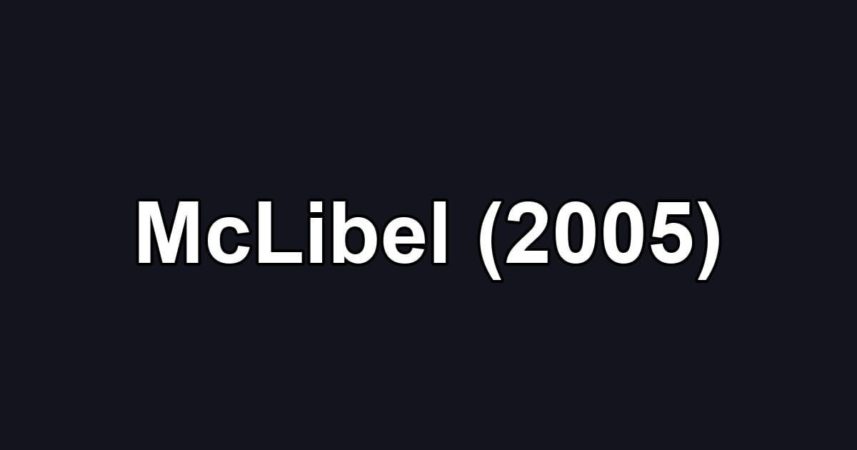 McLibel (2005)