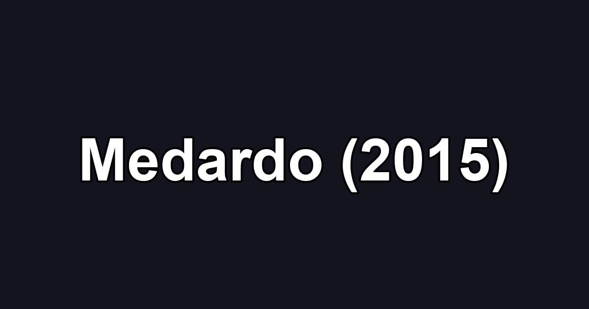 Medardo (2015)