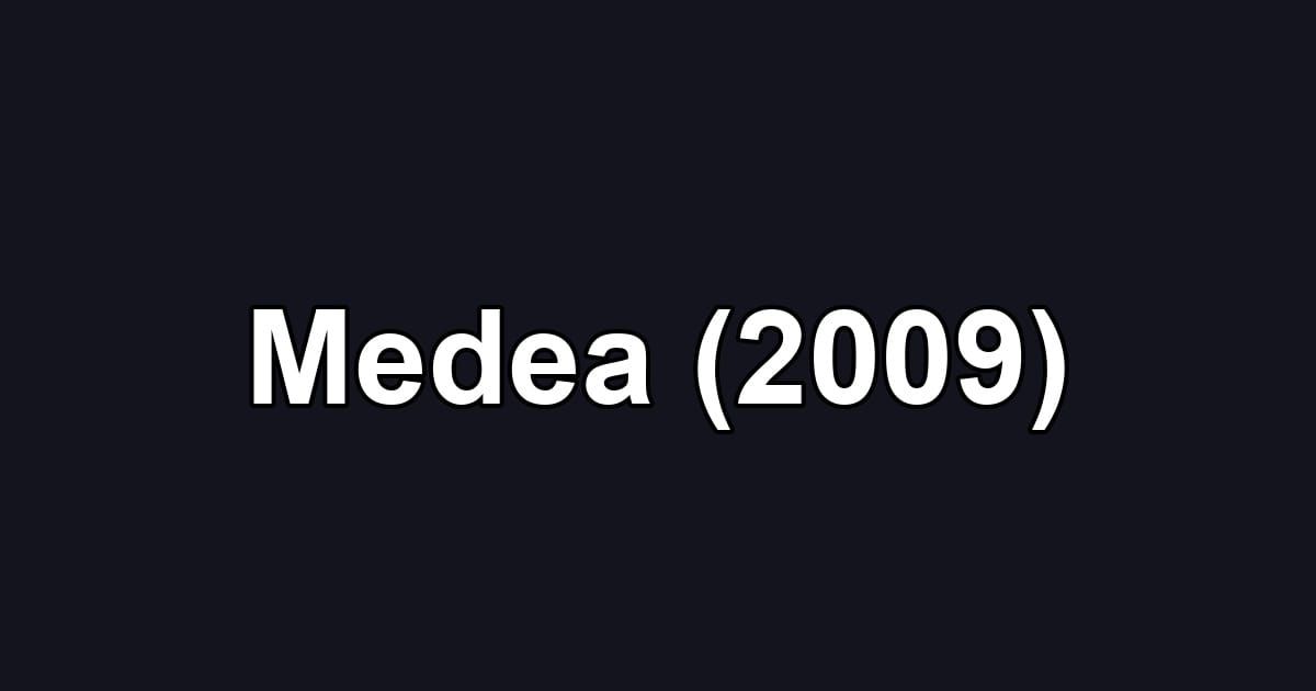 Medea (2009)