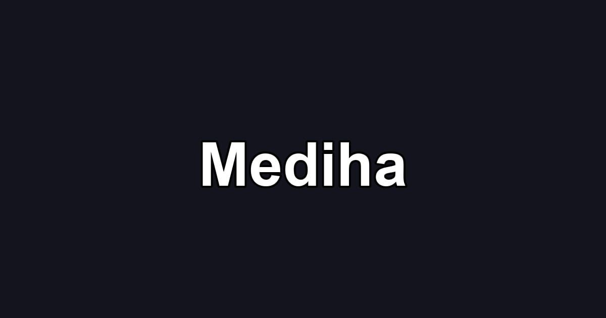 Mediha