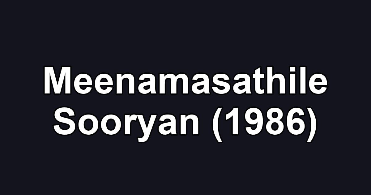 Meenamasathile Sooryan (1986)