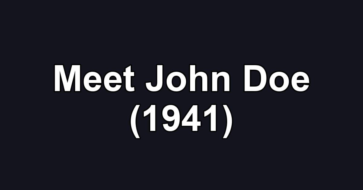 Meet John Doe (1941)
