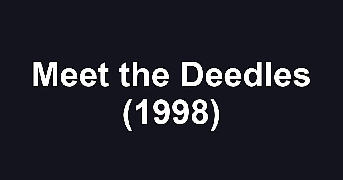 Meet the Deedles (1998)