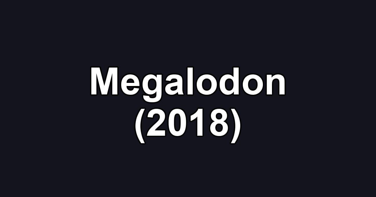 Megalodon (2018)
