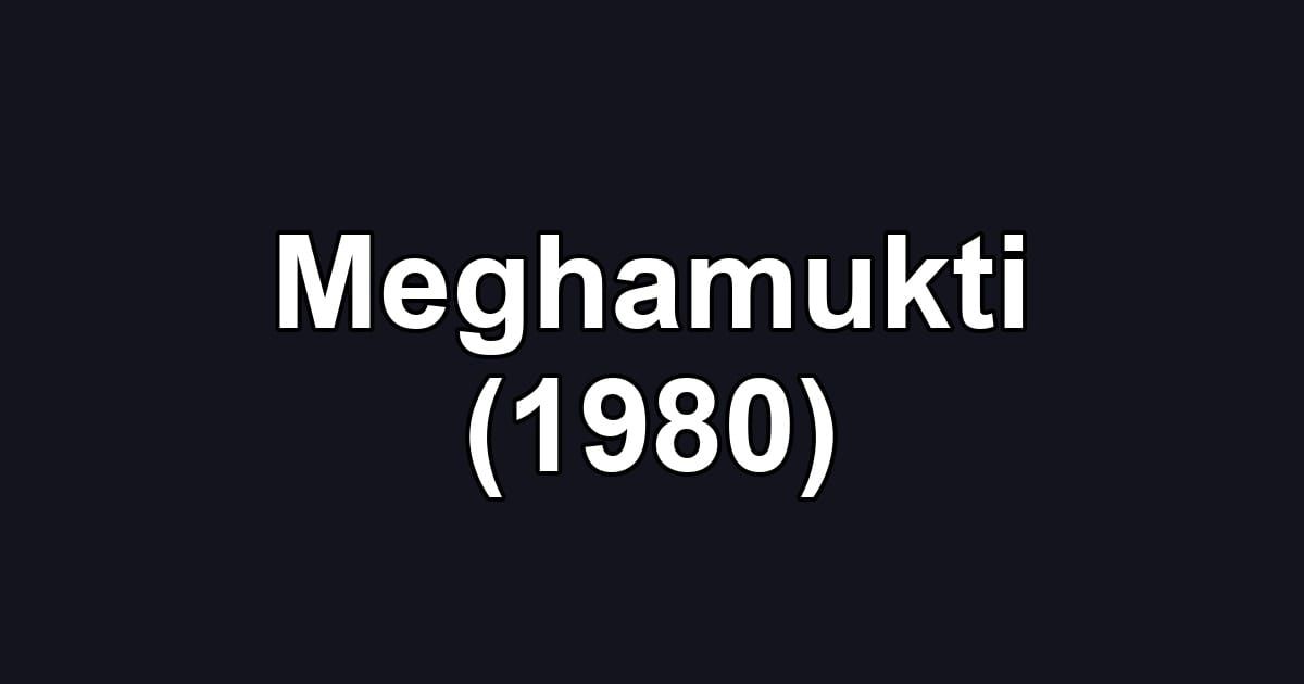 Meghamukti (1980)