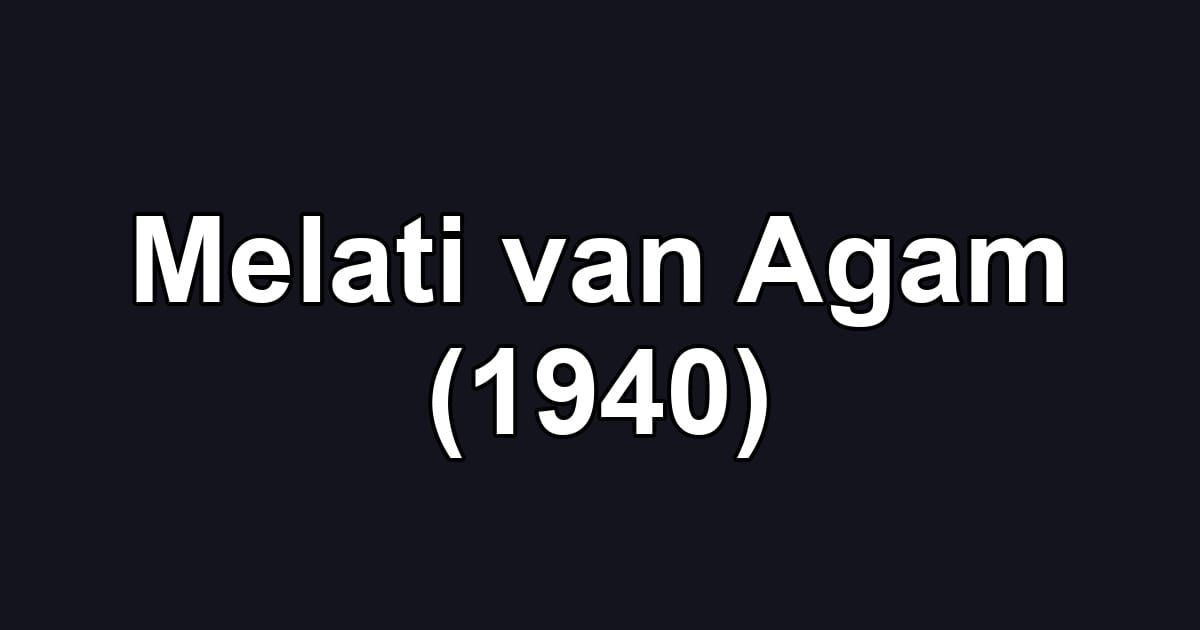 Melati van Agam (1940)