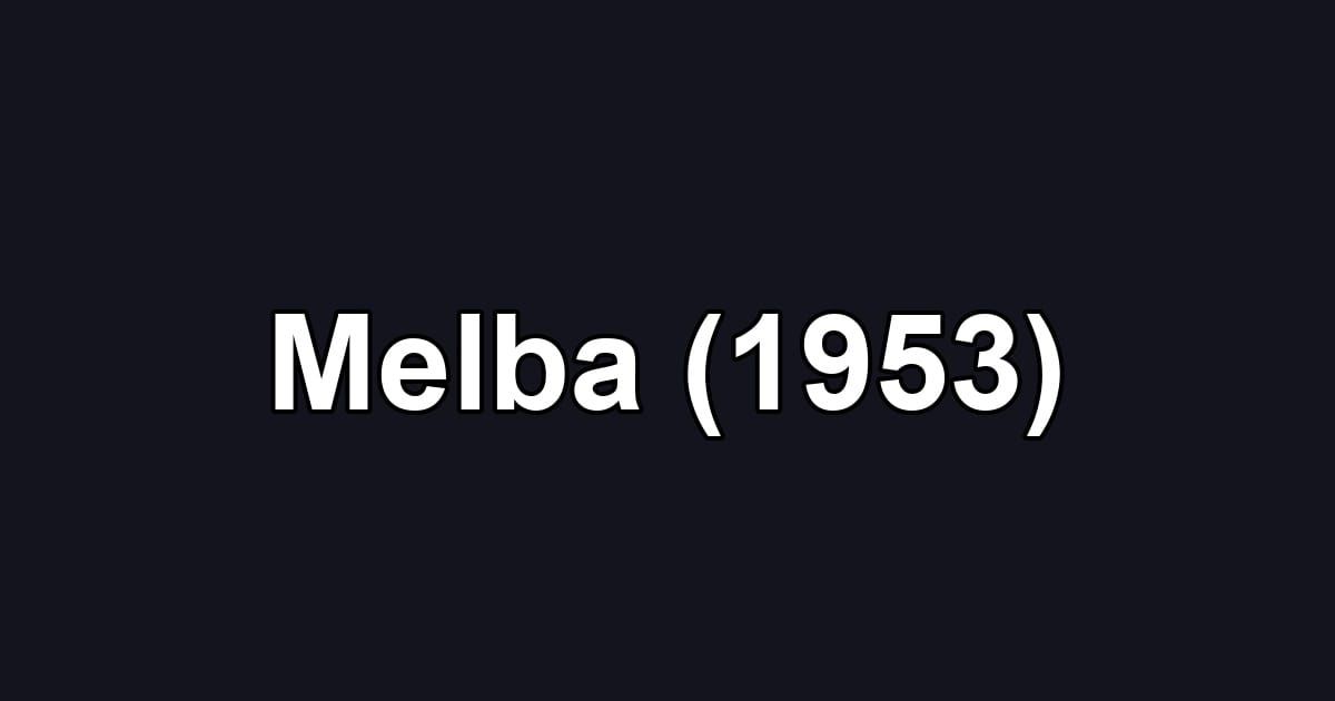 Melba (1953)