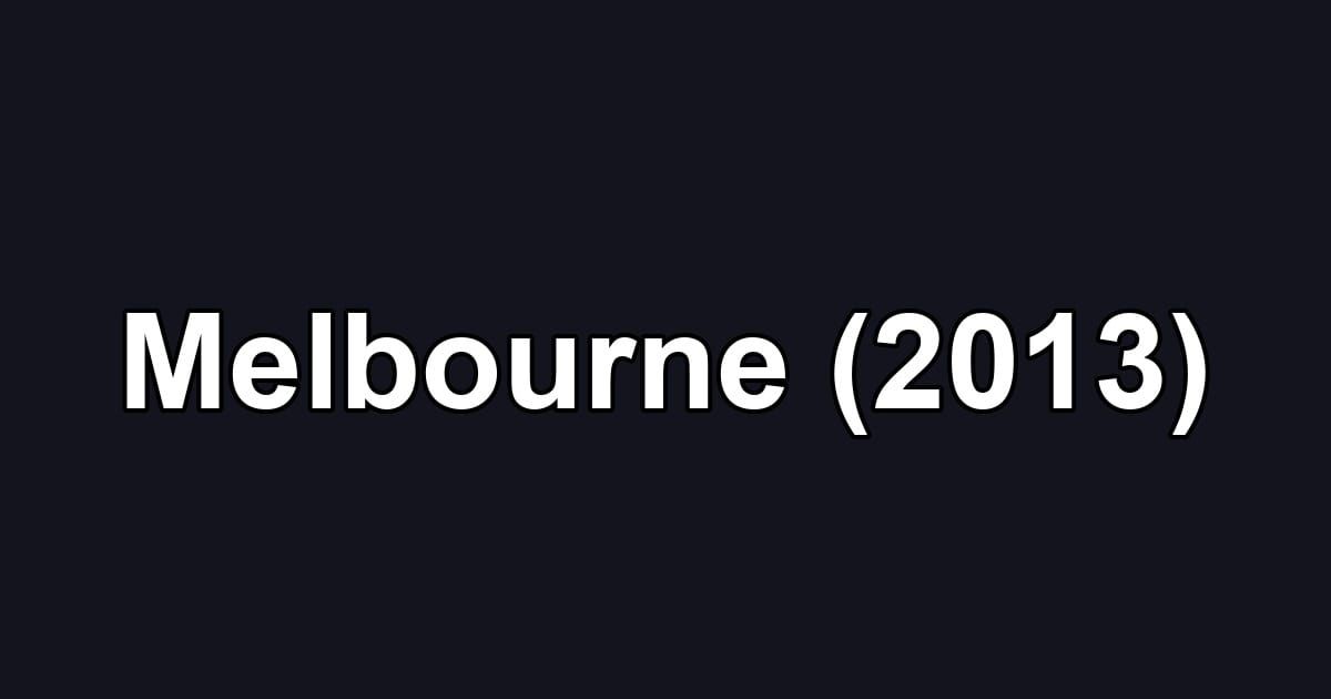 Melbourne (2013)