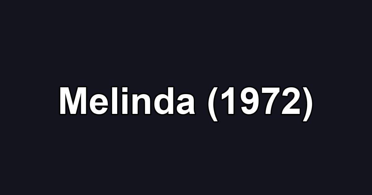 Melinda (1972)