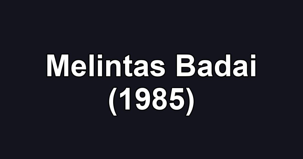 Melintas Badai (1985)