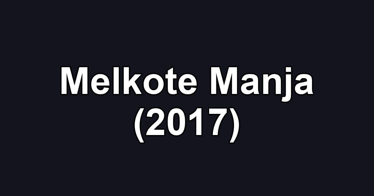 Melkote Manja (2017)