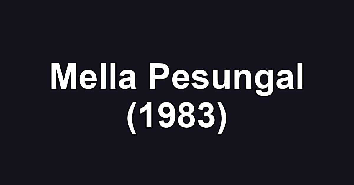 Mella Pesungal (1983)