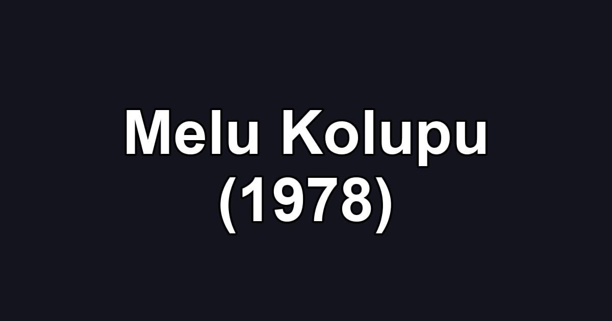 Melu Kolupu (1978)
