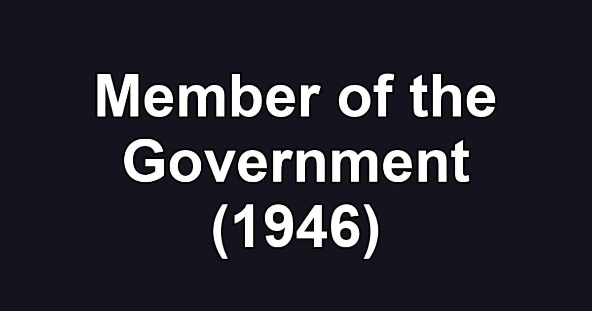Member of the Government (1946)