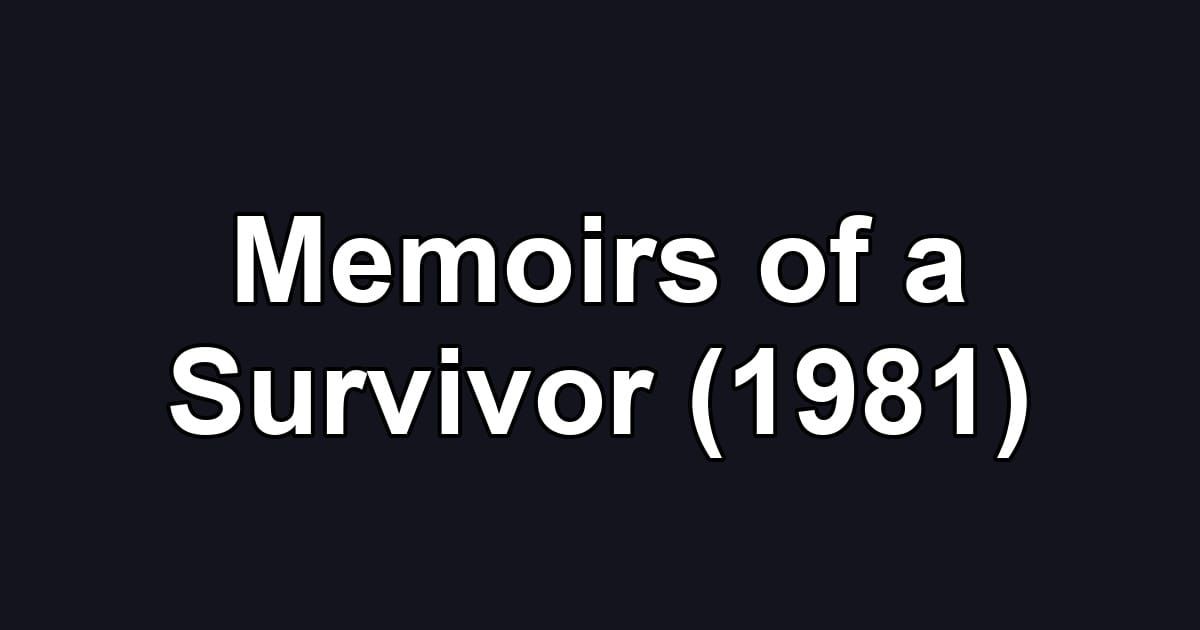 Memoirs of a Survivor (1981)