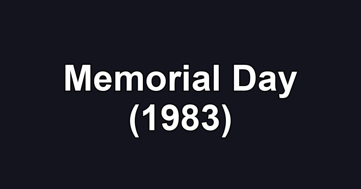 Memorial Day (1983)