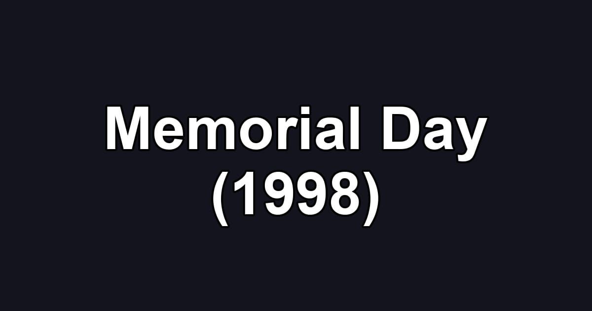 Memorial Day (1998)