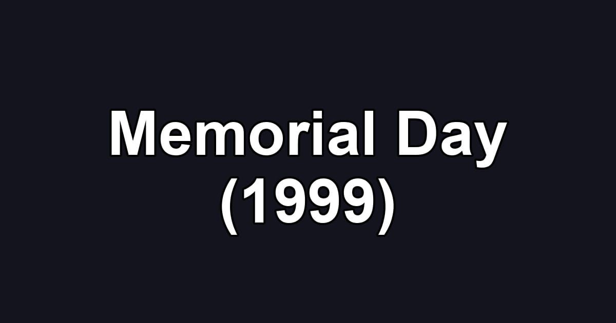Memorial Day (1999)