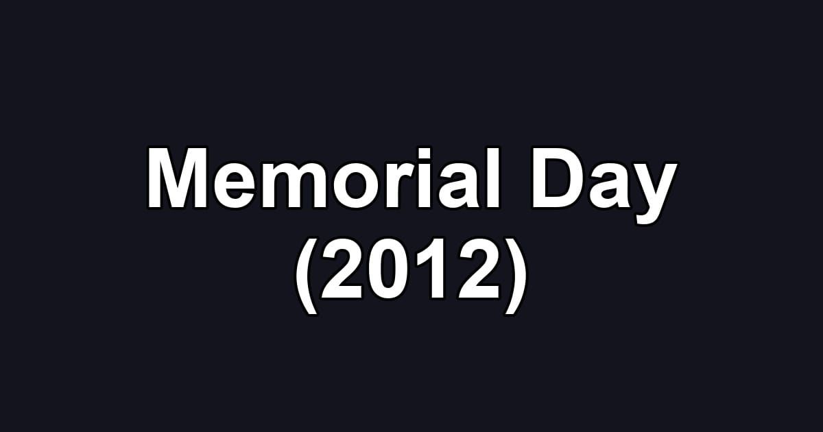 Memorial Day (2012)