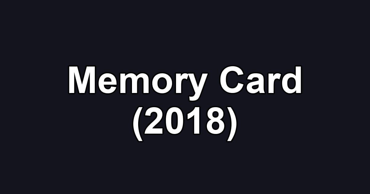 Memory Card (2018)
