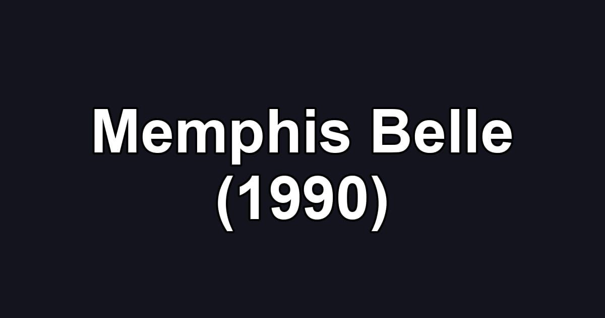 Memphis Belle (1990)