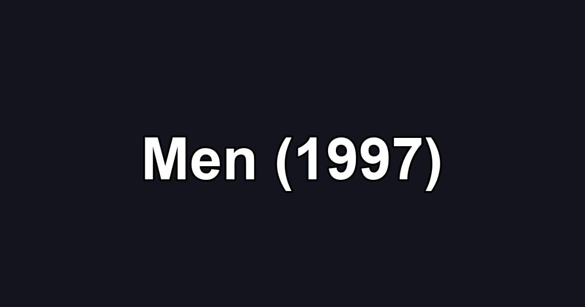 Men (1997)