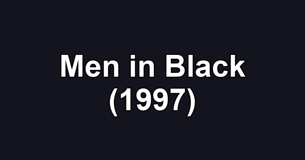Men in Black (1997)