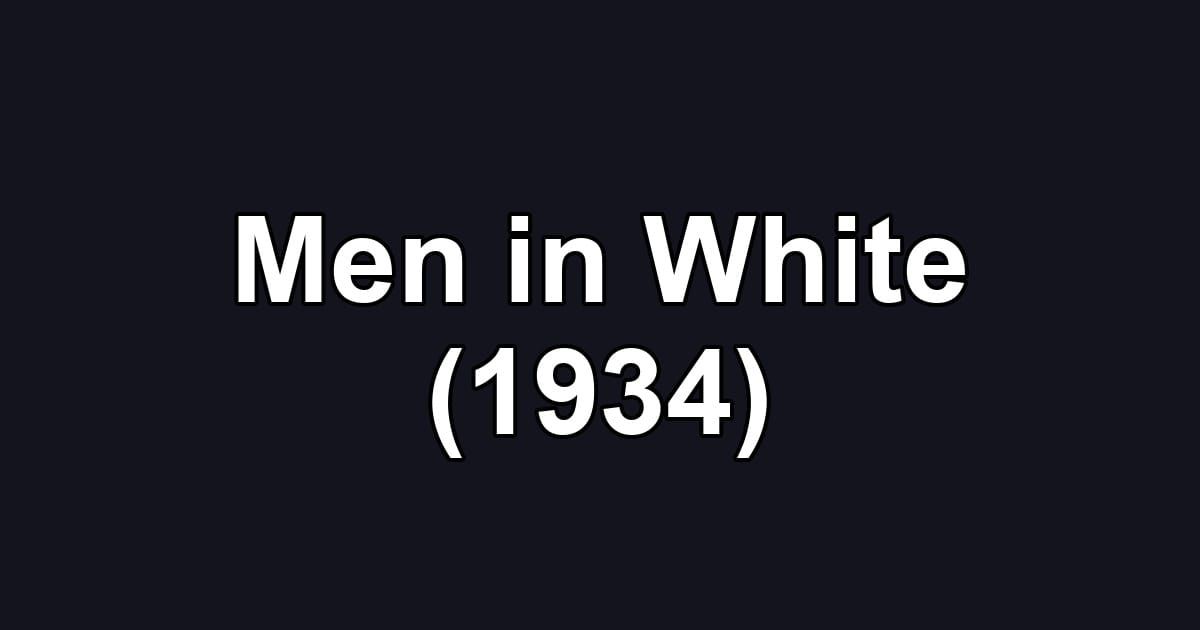 Men in White (1934)