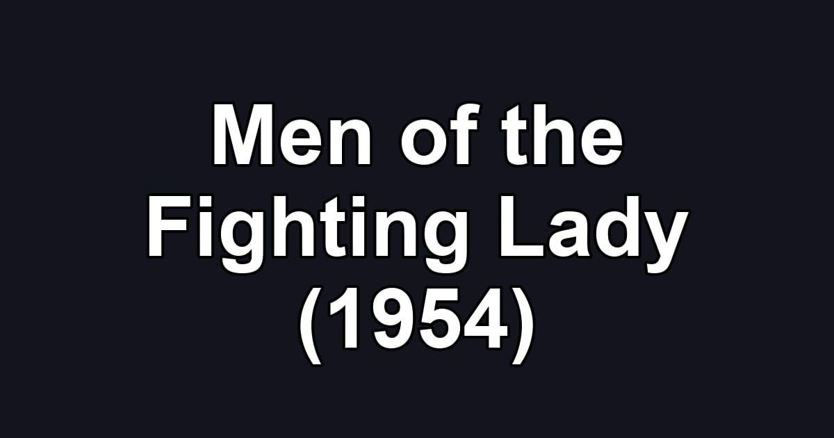 Men of the Fighting Lady (1954)