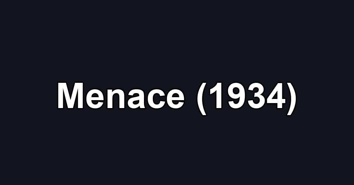 Menace (1934)