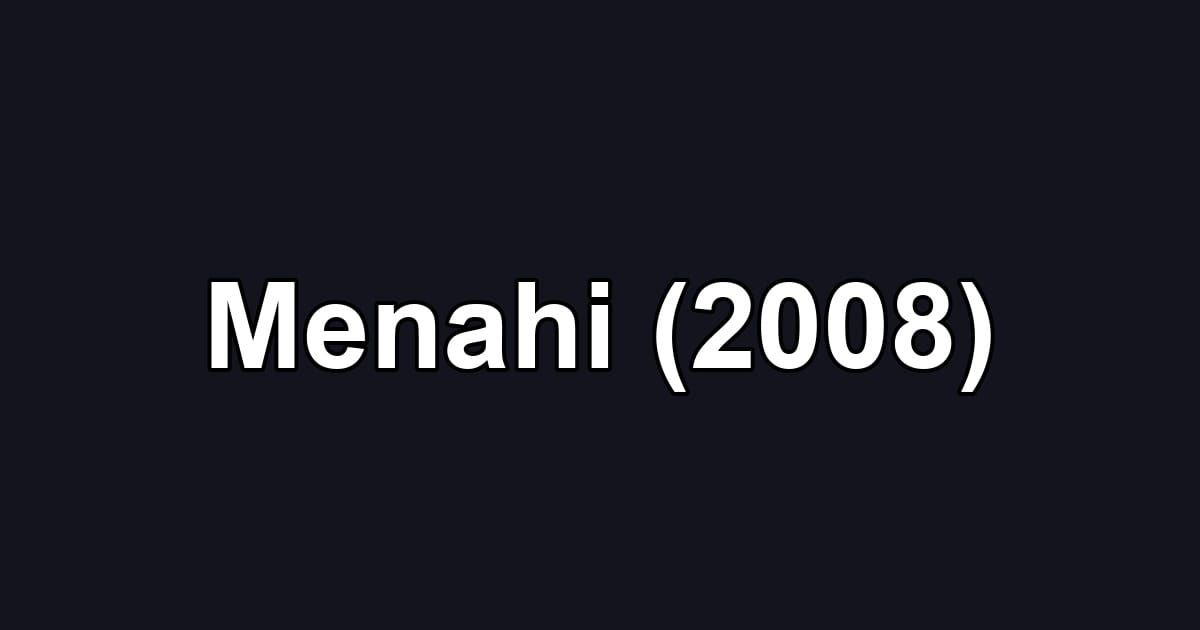 Menahi (2008)
