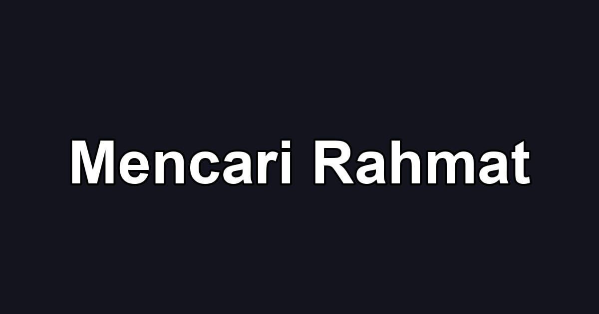 Mencari Rahmat