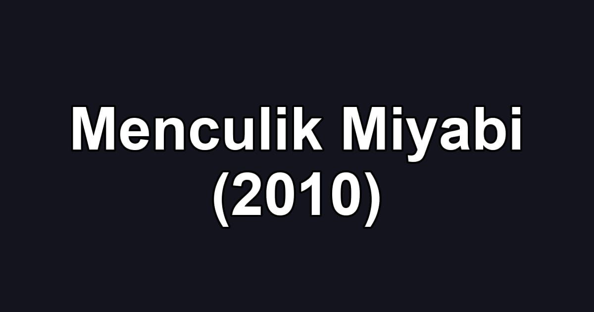 Menculik Miyabi (2010)