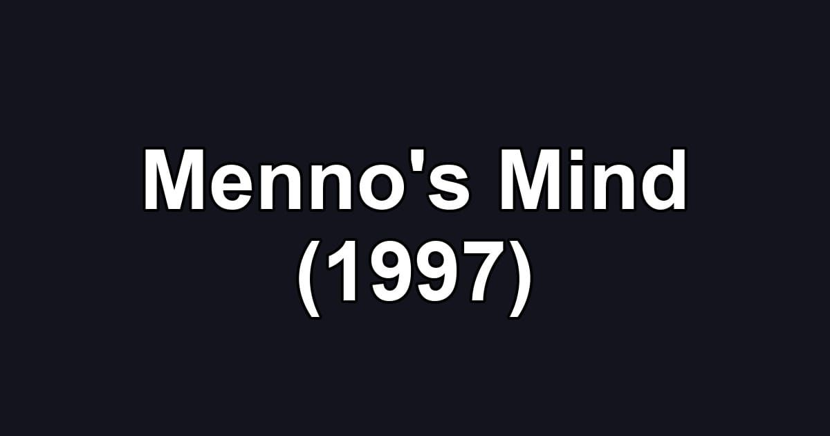 Menno's Mind (1997)