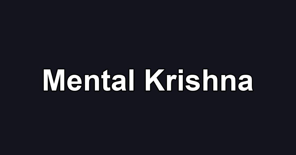 Mental Krishna