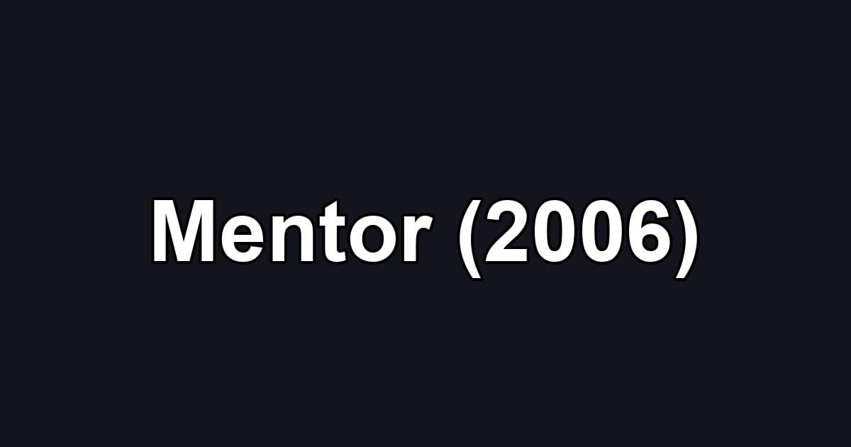 Mentor (2006)