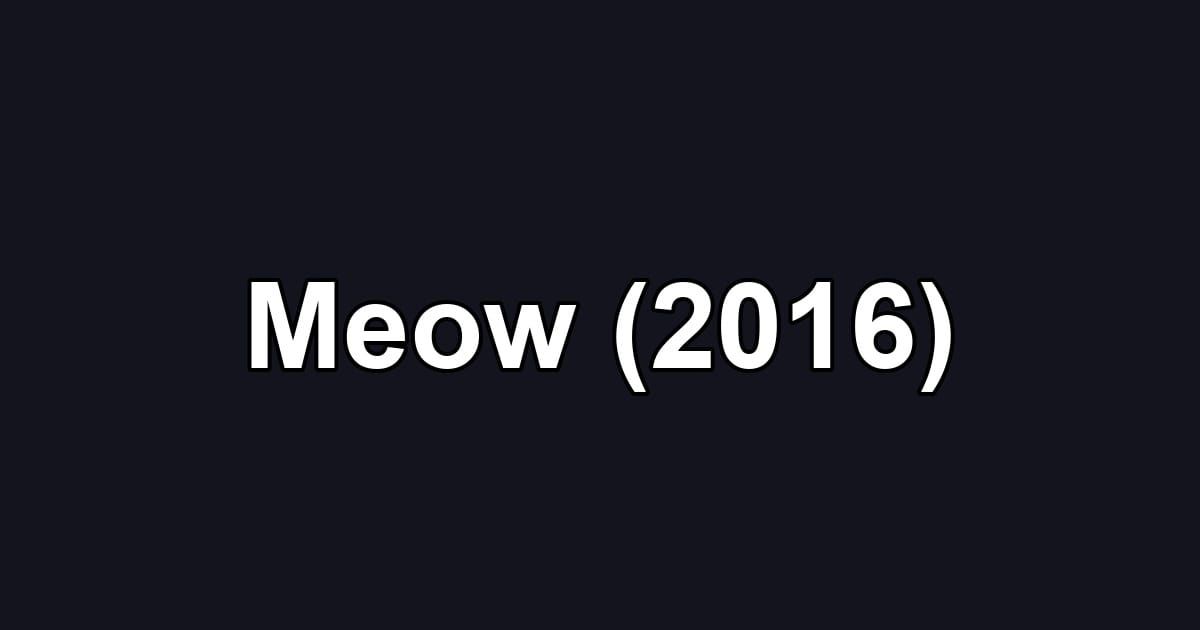 Meow (2016)