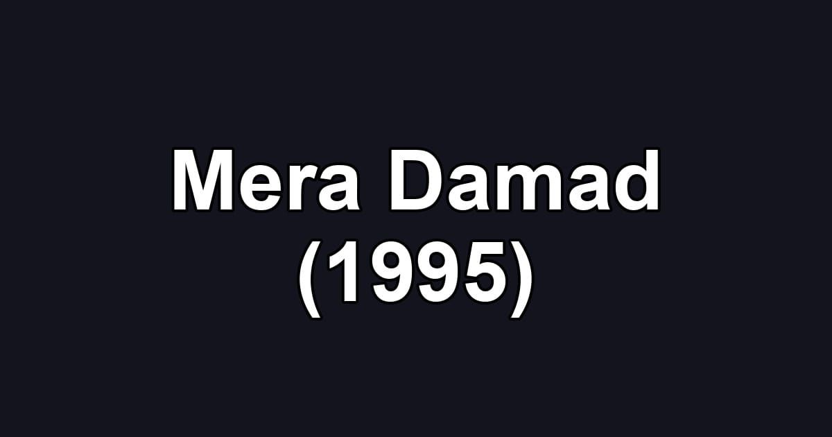 Mera Damad (1995)