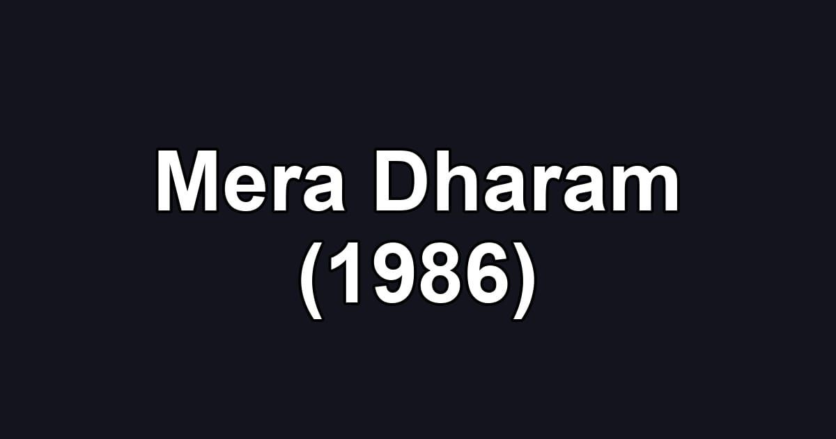 Mera Dharam (1986)