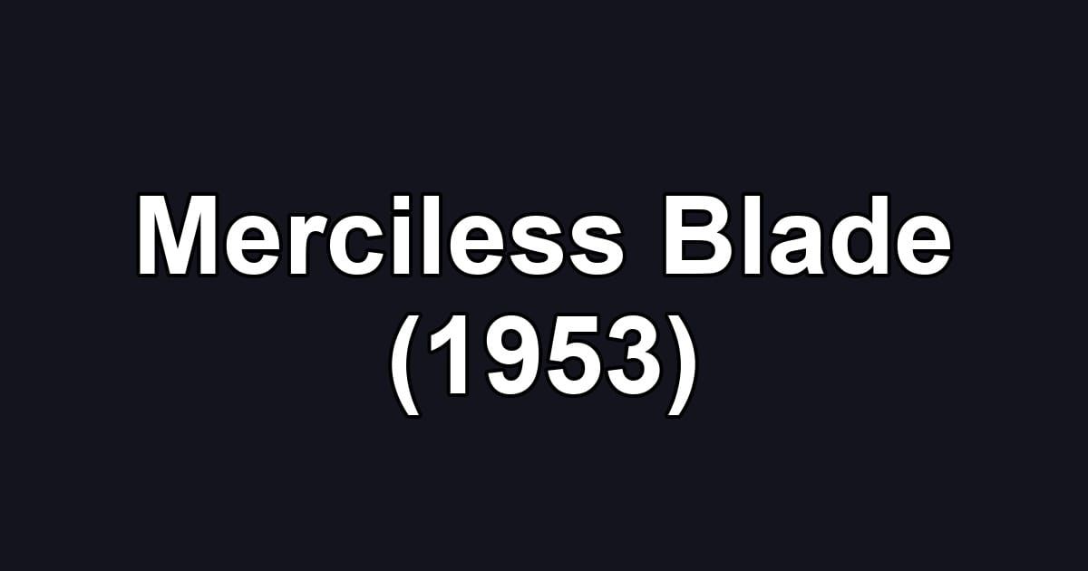 Merciless Blade (1953)