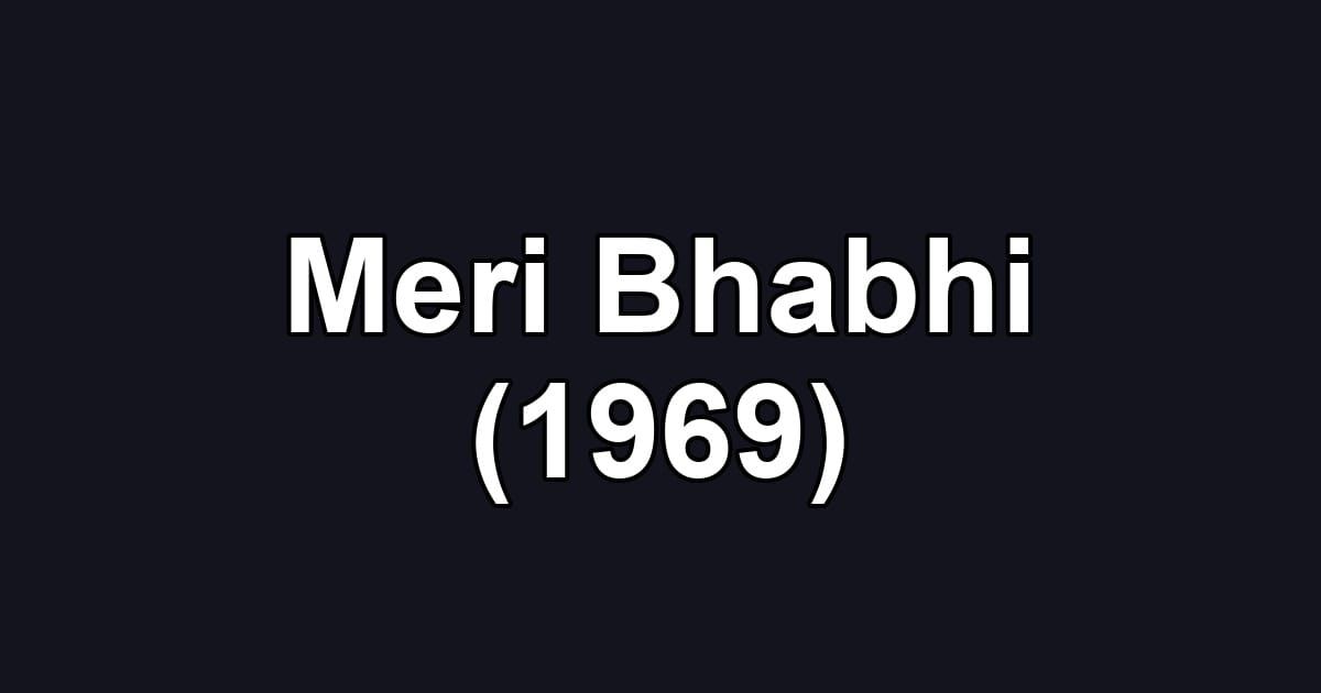 Meri Bhabhi (1969)