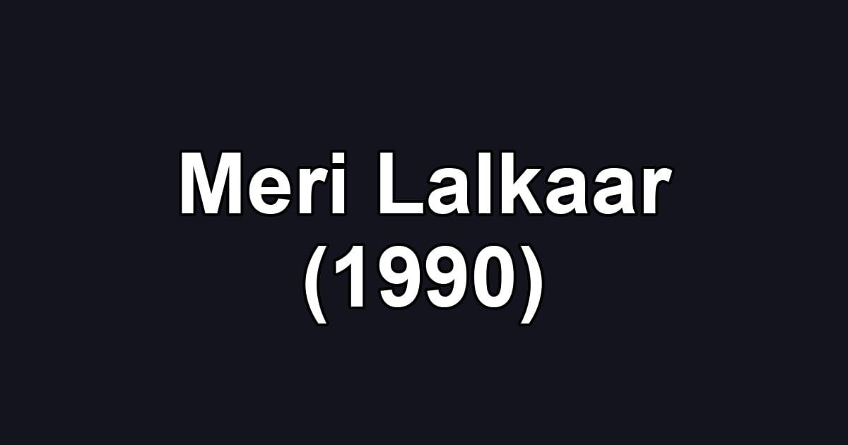 Meri Lalkaar (1990)