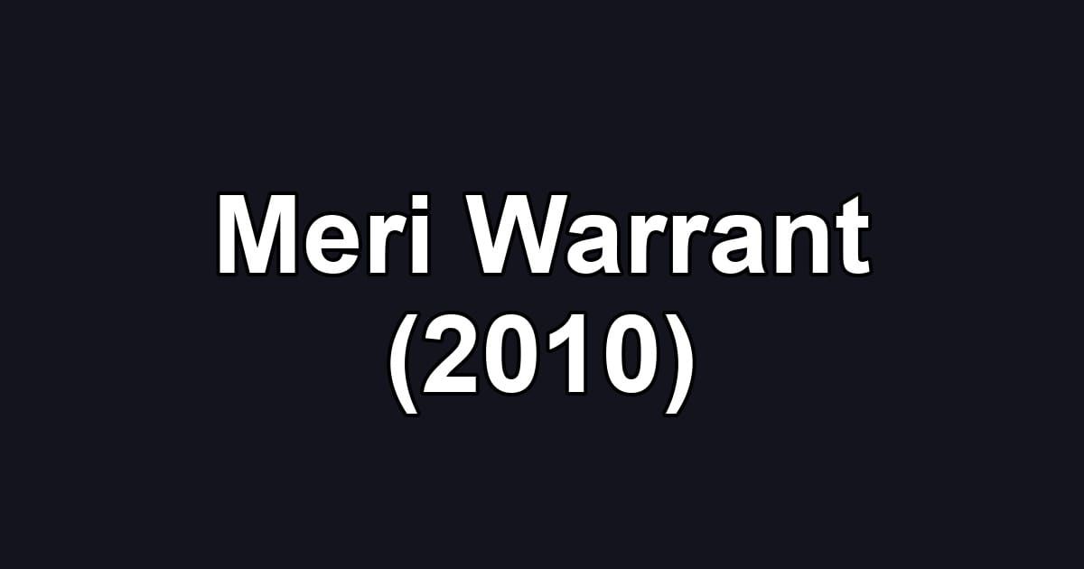 Meri Warrant (2010)