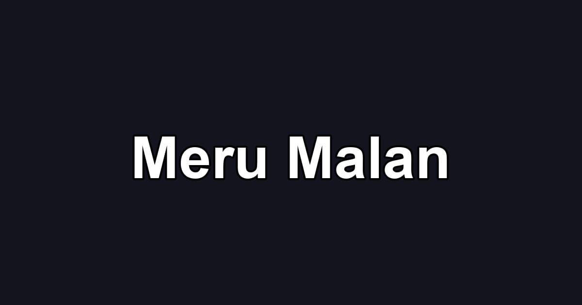 Meru Malan