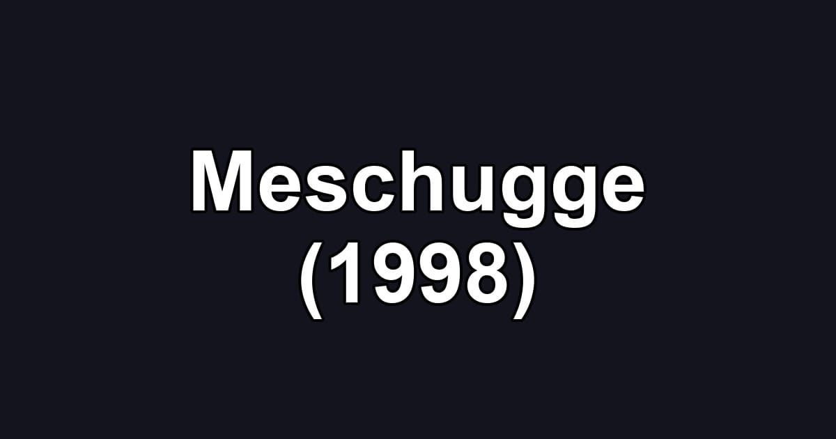 Meschugge (1998)
