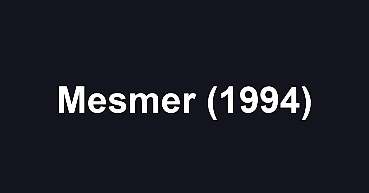 Mesmer (1994)