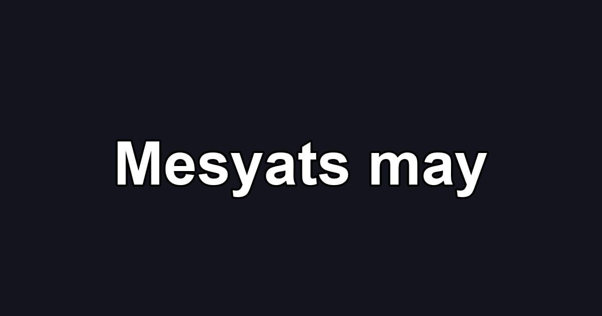 Mesyats may