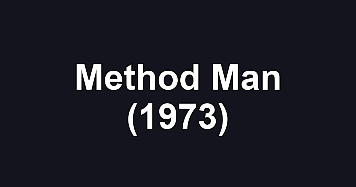 Method Man (1973)