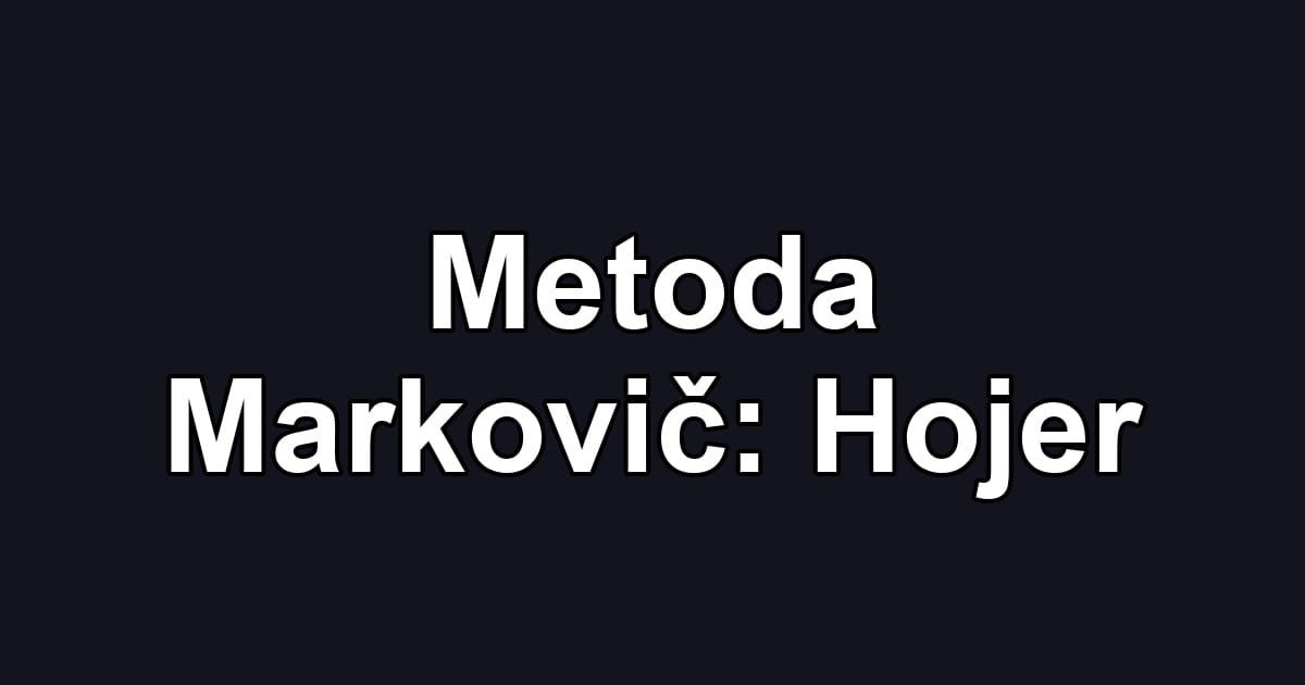 Metoda Markovič: Hojer